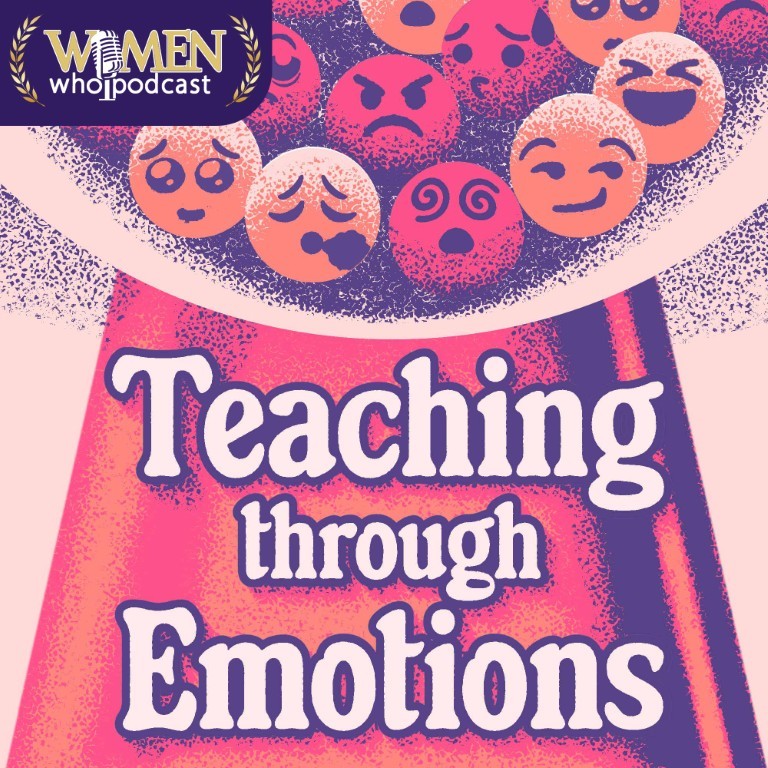 Teaching through Emotions — podcast cover art